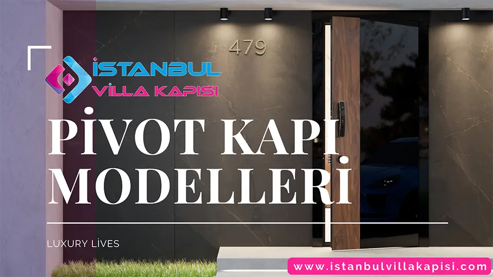 pivot-kapi-modelleri-pivot-kapi-fiyatlari