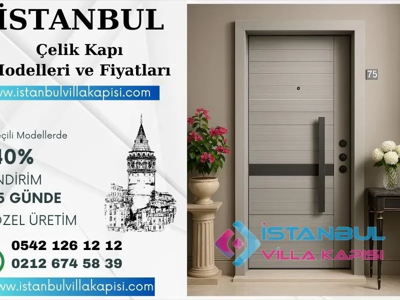 Istanbul-Celik-Kapi-Modelleri-Istanbul-Kapi-Fiyatlari