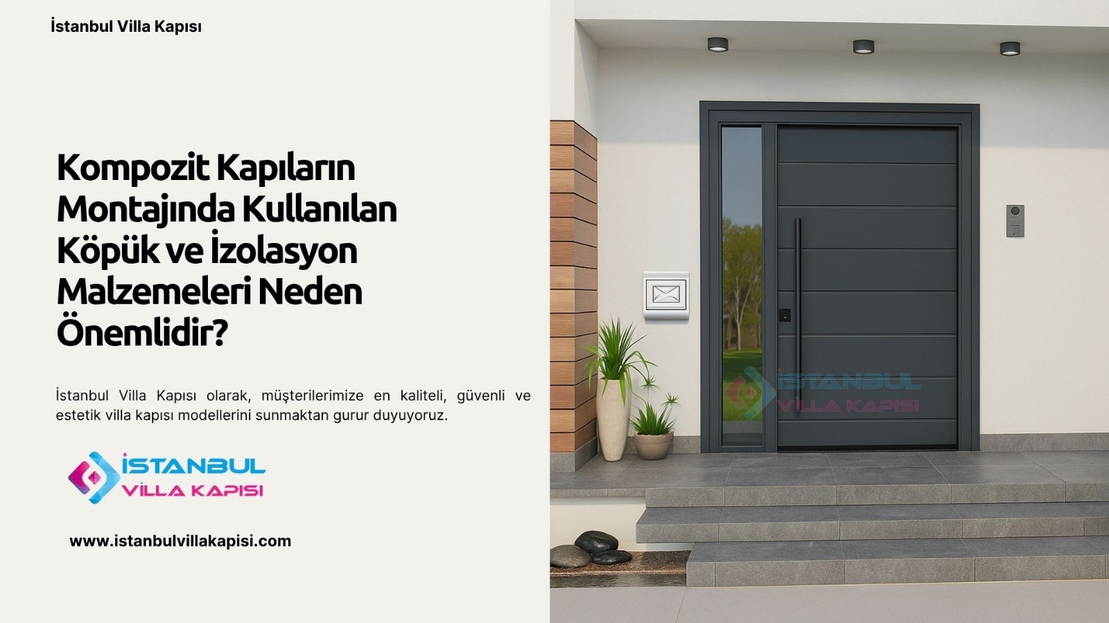 Kompozit Kapıların Montajında Kullanılan Köpük ve İzolasyon Malzemeleri Neden Önemlidir?