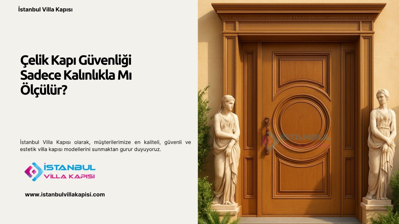 Çelik Kapı Güvenliği Sadece Kalınlıkla Mı Ölçülür?
