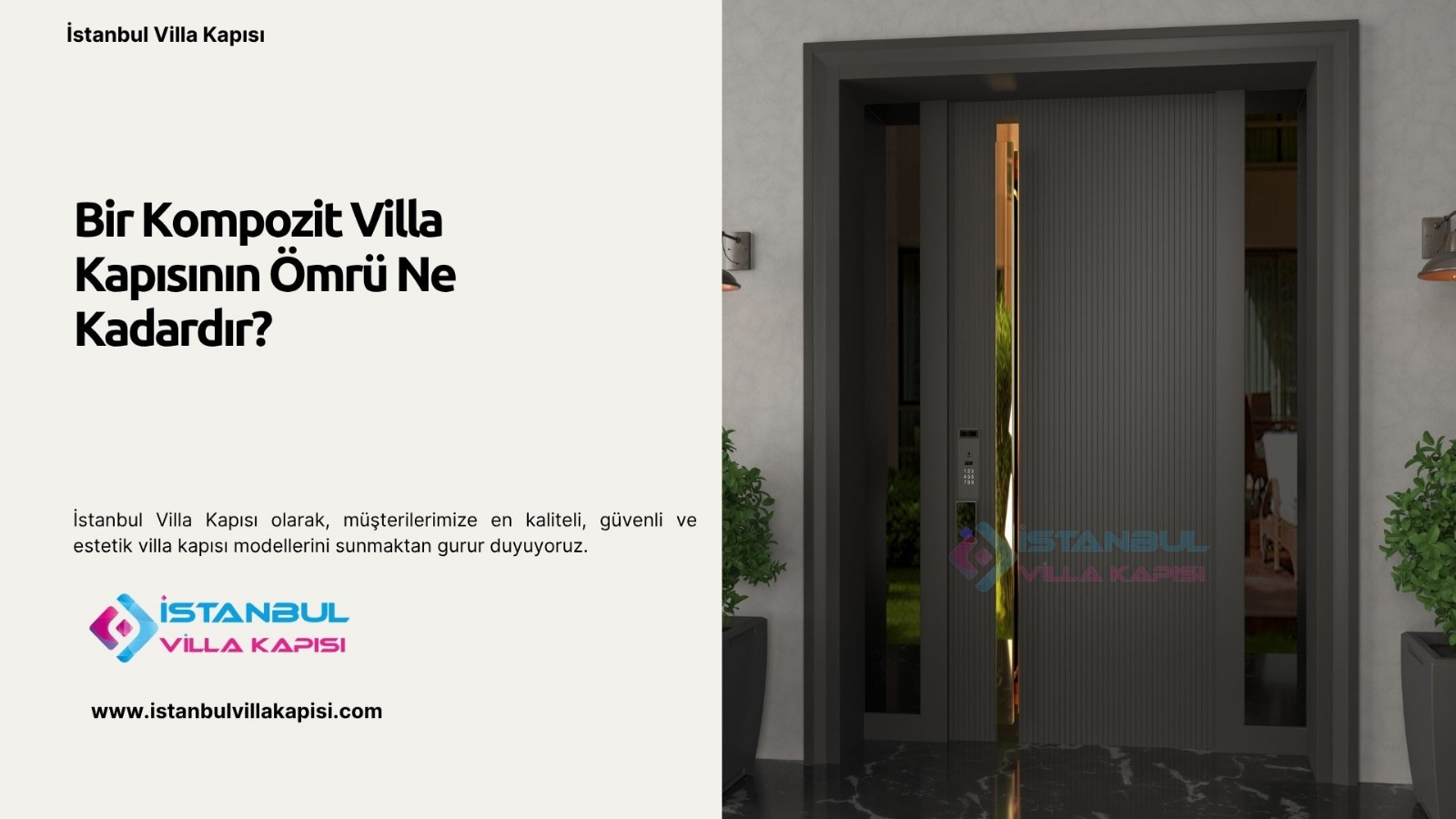 Bir Kompozit Villa Kapısının Ömrü Ne Kadardır?